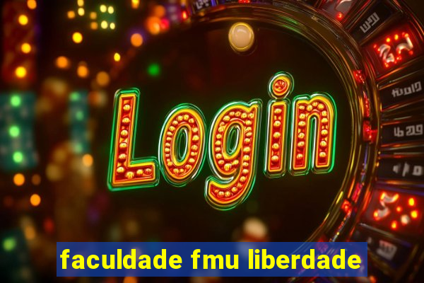 faculdade fmu liberdade